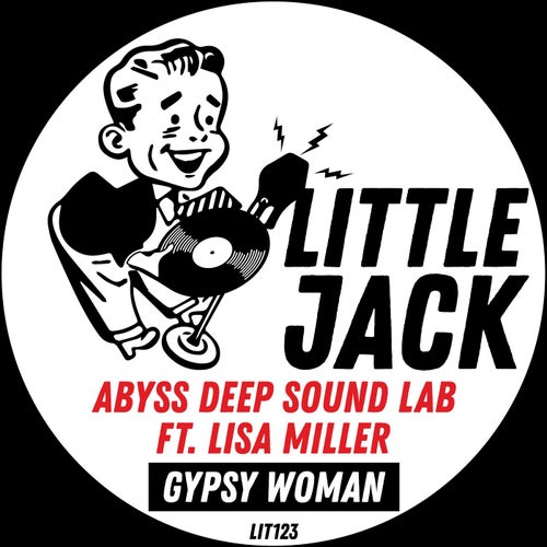 Lisa Miller, Abyss Deep Sound Lab - Gypsy Woman [LIT123]